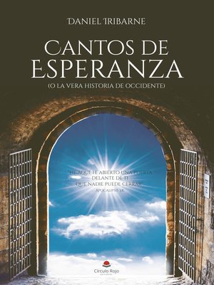 cover image of CANTOS DE ESPERANZA (o la vera historia de Occidente)